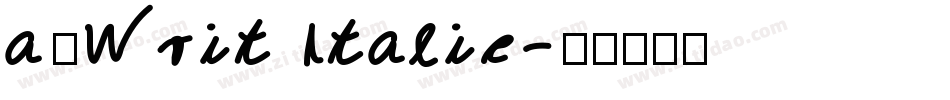 a_Writ Italic字体转换